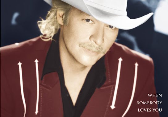 Alan Jackson – When Somebody Loves You