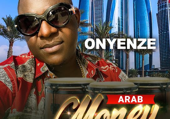 Chief Onyenze Nwa Amobi – Arab Money