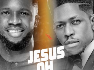 Ebuka Songs – Jesus Oh