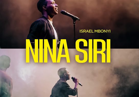 Israel Mbonyi – NINA SIRI