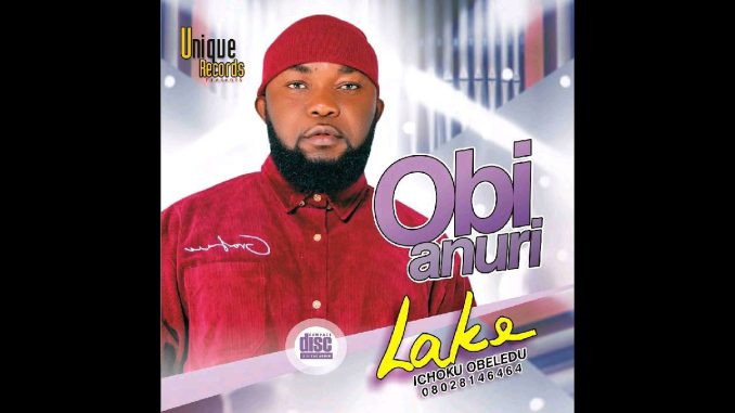 Lake  Ichoku Obeledu – Ife Onye Rutalu