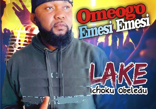 Lake Ichoku Obeledu – Omeogo Emesi Emesi