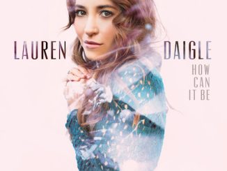 Lauren Daigle – O' Lord (Radio Version)