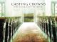 Casting Crowns – East To West