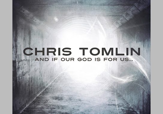 Chris Tomlin – Our God