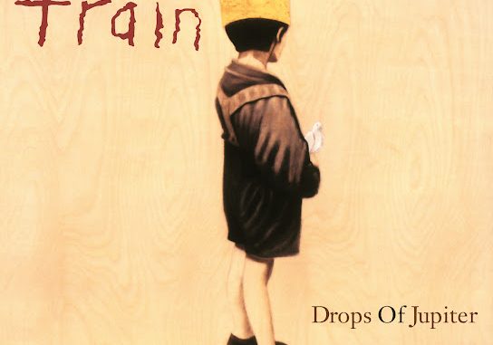 Train – Drops of Jupiter (Tell Me)