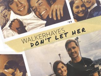 Walker Hayes – Don't Let Her