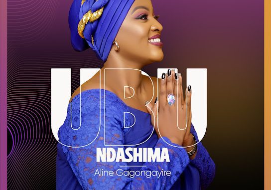 Aline Gahongayire – Ubu Ndashima