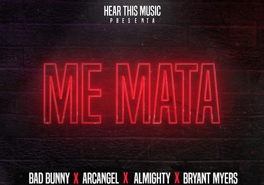 Bad Bunny – Me Mata