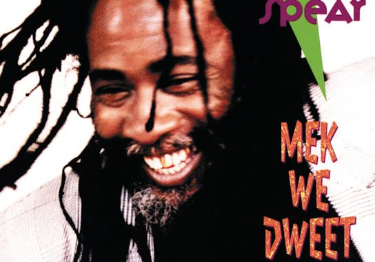 Burning Spear – Mek We Dweet