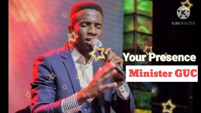 Minister GUC – Your Presence