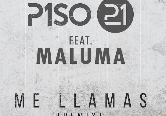 Piso 21 – Me Llamas [Remix]