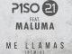 Piso 21 – Me Llamas [Remix]