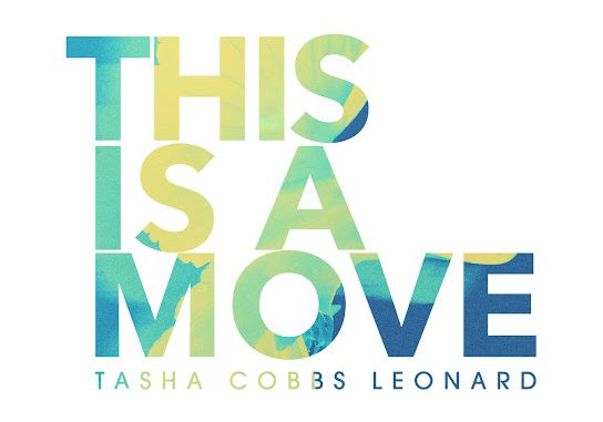 Tasha Cobbs Leonard – This Is A Move (Live)