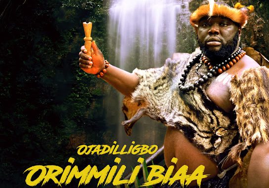 Ojadiligbo – Orimmili Bia