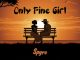 Spyro – Only Fine Girl (Sped Up)