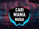 CARI MAMA MUDA – Dj VIRAL (Remix)