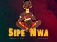 Commissioner Dj Wysei - Sipe Nwa Ft. Obisco Nwamama