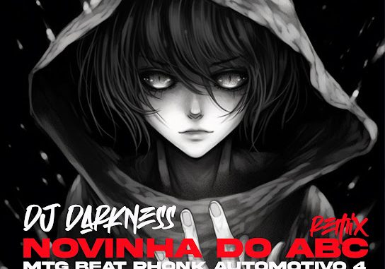 DJ Darkness – Novinha do ABC - MTG Beat Phonk Automotivo 4 II