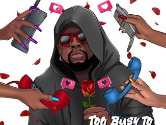 Kizz Daniel - Too Busy To Be Bae