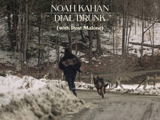 Noah Kahan – Dial Drunk Ft. Post Malone