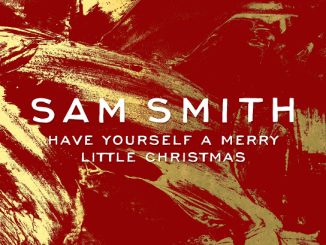 Sam Smith – Have Yourself A Merry Little Christmas