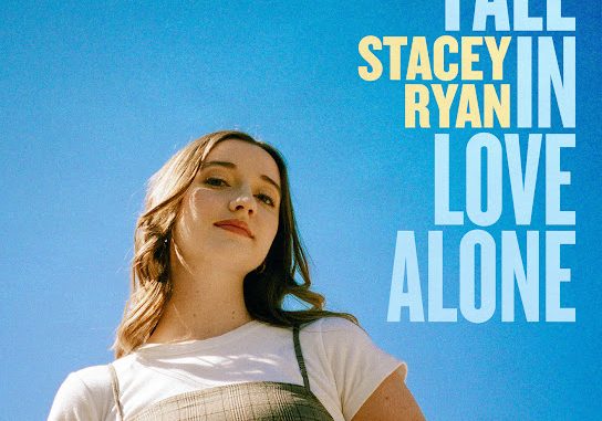 Stacey Ryan - Fall In Love Alone