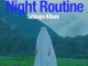 Tatsuya Kitani – Night Routine (cover)