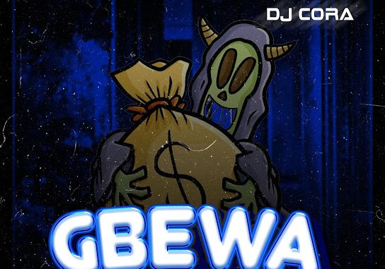 DJ CORA - Gbewa (Angeli Gbetigbe)