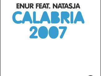 Enur - Calabria 2007 Ft. Natasja