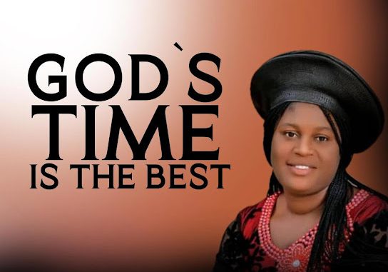 NK GOD - GOD'S TIME IS THE BEST (Anyi Ekwere Wo)