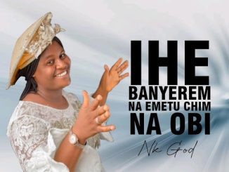 NK GOD – IHE BANYERE M