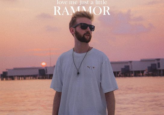 Rammor - love me just a little