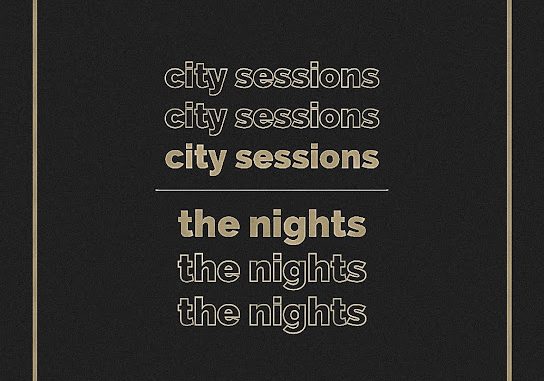 City Sessions - The Nights Ft. Citycreed